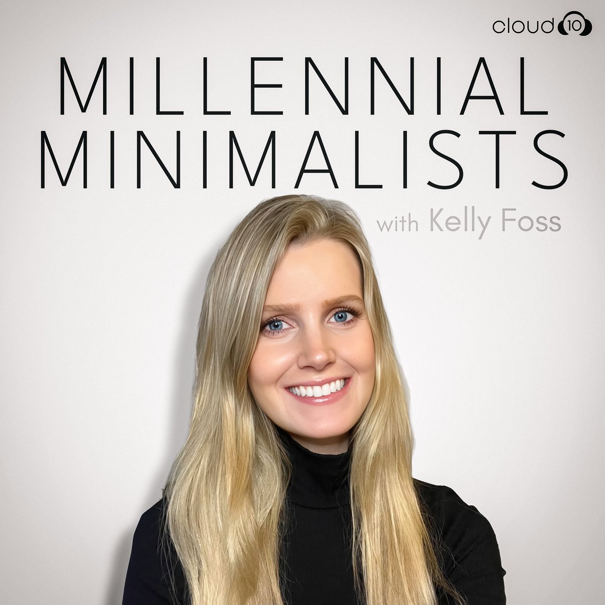 Kelly Foss, founder of Minde and host of the Millennial Minimalists podcast